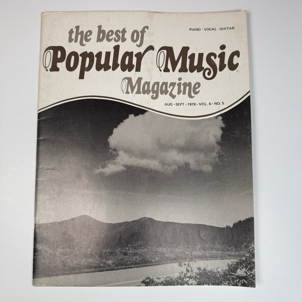 The Best Of Popular Music Magazine Aug Sept 1978 Vol 6 #5 Piano Vocal Guitar Vtg